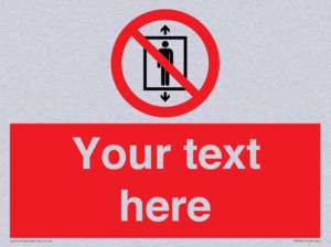 Custom prohibition Do not use this lift for people